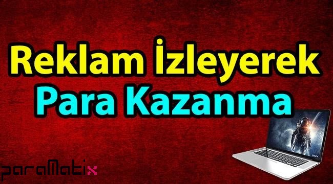  Telefondan Reklam İzleyerek Para Kazanmak 2024