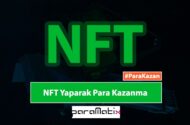 Nft Yaparak Para Kazanmak